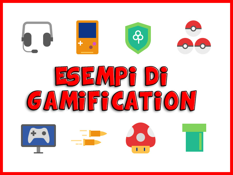 Esempi di Gamification